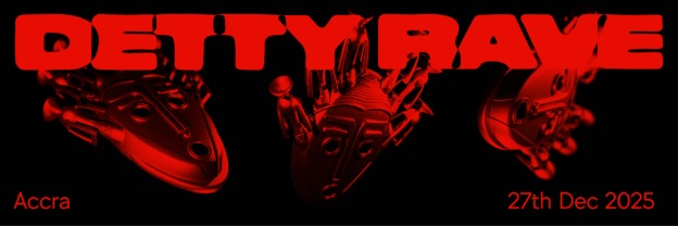 Detty Rave 2025: Igniting The Next Wave Of African Dance Music Culture