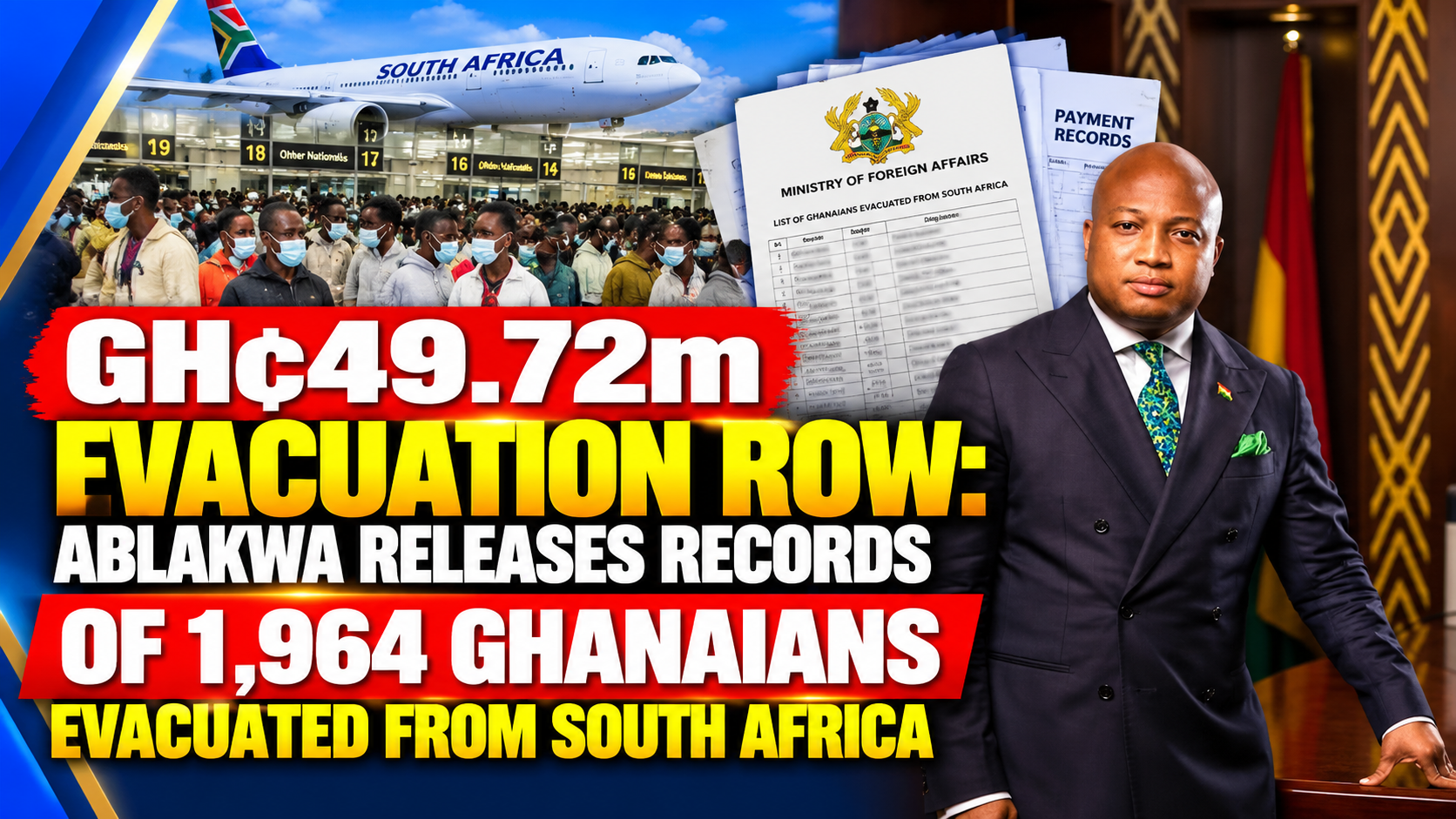 Foreign Affairs Minister Samuel Okudzeto Ablakwa addresses questions over the GH¢49.72 million South Africa evacuation expenditure