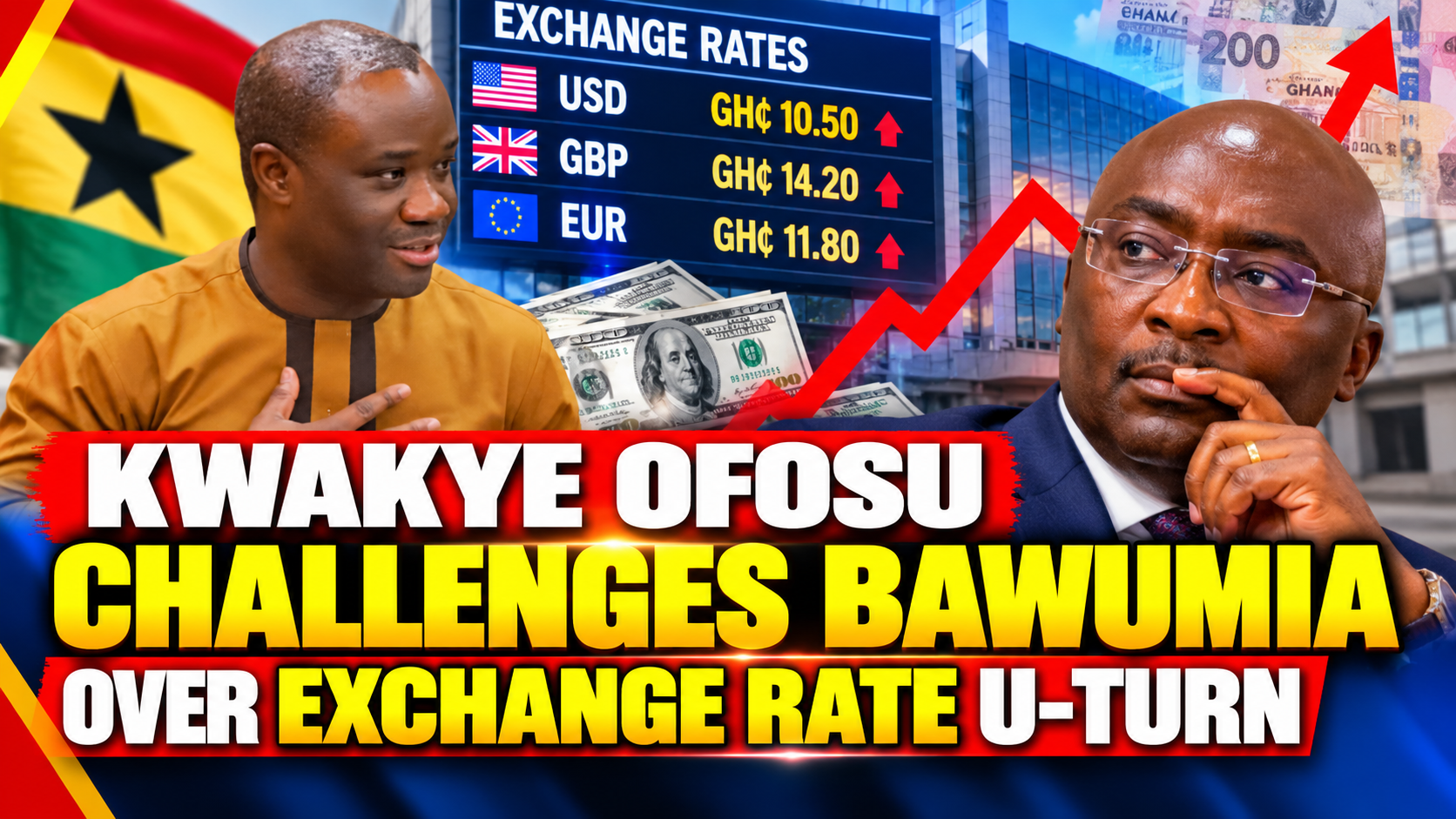 Felix Kwakye Ofosu challenges former Vice President Mahamudu Bawumia over exchange rate stability and Ghana’s economic performance.